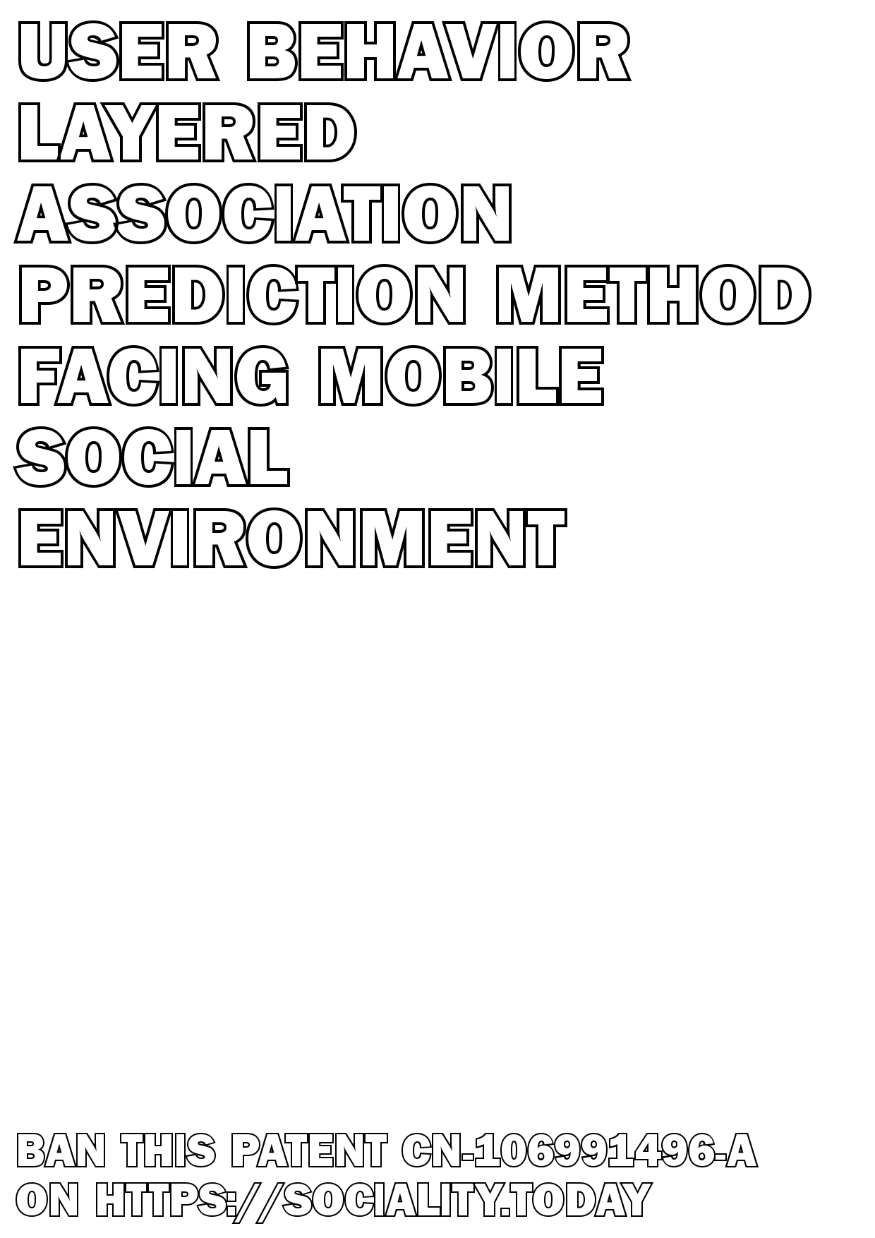 User behavior layered association prediction method facing mobile social environment  - CN-106991496-A